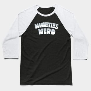 Nineties Nerd Baseball T-Shirt